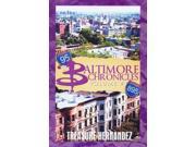 Baltimore Chronicles Baltimore Chronicles 1