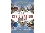 The Lost Civilization Enigma 1