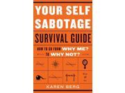 Your Self Sabotage Survival Guide