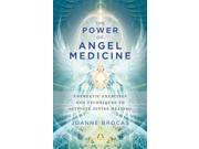 The Power of Angel Medicine
