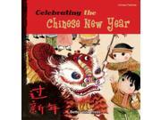 Celebrating the Chinese New Year Chinese Festivals