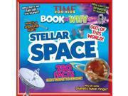 Stellar Space Time for Kids Book of Why Reprint