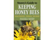 Storey s Guide to Keeping Honey Bees