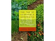 The Tao of Vegetable Gardening
