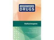 Hallucinogens Understanding Drugs