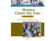 Women Claim the Vote A Cultural History of Women in America