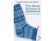 The Sock Knitter s Handbook