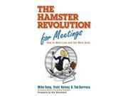 The Hamster Revolution for Meetings