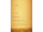 God Is Not Here