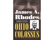 James A. Rhodes Ohio Colossus