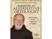 Embracing an Alternative Orthodoxy Participants Workbook