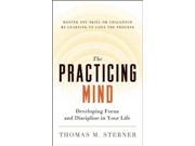 The Practicing Mind Reprint