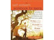 The Self Esteem Workbook for Teens Instant Help Solutions ACT CSM WK