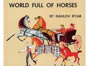 World Full of Horses Reissue
