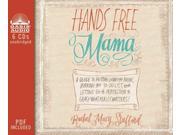 Hands Free Mama Unabridged