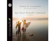 My Best Friend s Funeral Unabridged
