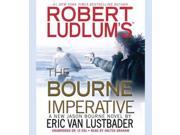 Robert Ludlum s the Bourne Imperative Jason Bourne Unabridged