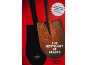 The Restraint of Beasts Reprint