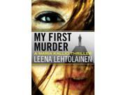 My First Murder Maria Kallio