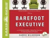The Barefoot Executive Unabridged