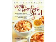 Quick and Easy Vegan Comfort Food