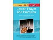 The Essential Guide to Jewish Prayer and Practices Original
