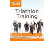 Idiot s Guides Triathlon Training Idiot s Guides