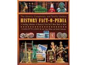 The Utterly Completely and Totally Useless History Fact o Pedia Reprint