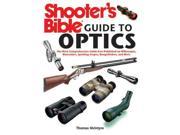Shooter s Bible Guide to Optics