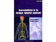 Neurorehabilitation for the Physical Therapist Assistant 2 PAP PSC