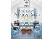 Mrs. Howard Room by Room