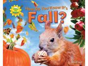 How Do You Know It s Fall? Science Slam Signs of the Seasons