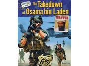 The Takedown of Osama Bin Laden