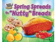 Spring Spreads to Nutty Breads Yummy Tummy Recipes Seasons
