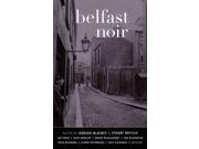Belfast Noir Akashic Noir