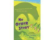 No Other Story Whole Nother Story Reprint