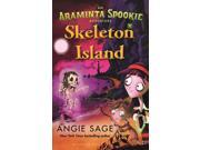 Skeleton Island An Araminta Spookie Adventure