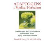 Adaptogens in Medical Herbalism 1