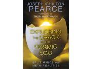 Exploring the Crack in the Cosmic Egg Reprint