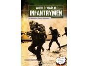 World War II Infantrymen You Choose Books