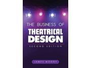 The Business of Theatrical Design 2