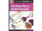 From African Plant to Vaccine Pres