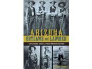 Arizona Outlaws and Lawmen