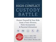 The High Conflict Custody Battle