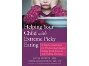 Helping Your Child with Extreme Picky Eating 1