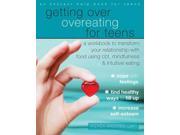 Getting over Overeating for Teens Workbook