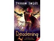 The Deadening Sisters of Spirits Trilogy