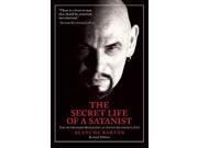 The Secret Life of a Satanist Revised