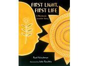 First Light First Life