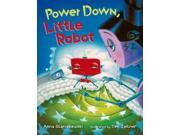Power Down Little Robot